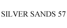 SILVER SANDS 57 trademark