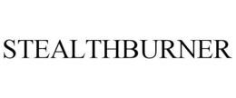 STEALTHBURNER trademark