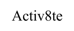 ACTIV8TE trademark