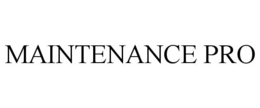 MAINTENANCE PRO trademark