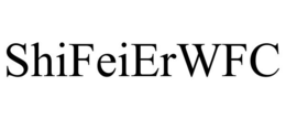 SHIFEIERWFC trademark