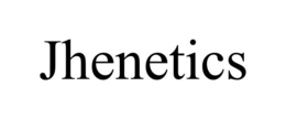 JHENETICS trademark