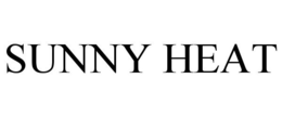SUNNY HEAT trademark