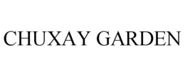 CHUXAY GARDEN trademark