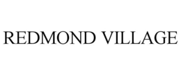 REDMOND VILLAGE trademark
