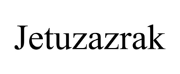 JETUZAZRAK trademark