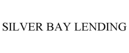 SILVER BAY LENDING trademark