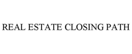 REAL ESTATE CLOSING PATH trademark