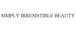 SIMPLY IRRESISTIBLE BEAUTY trademark