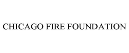 CHICAGO FIRE FOUNDATION trademark