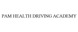 PAM HEALTH DRIVING ACADEMY trademark
