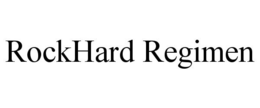 ROCKHARD REGIMEN trademark