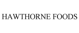 HAWTHORNE FOODS trademark