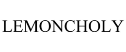LEMONCHOLY trademark