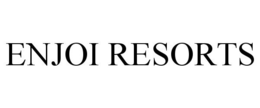 ENJOI RESORTS trademark