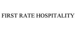 FIRST RATE HOSPITALITY trademark