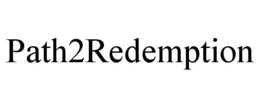 PATH2REDEMPTION trademark