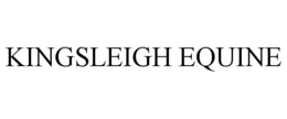KINGSLEIGH EQUINE trademark