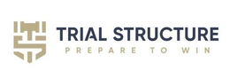 TS TRIAL STRUCTURE PREPARE TO WIN trademark