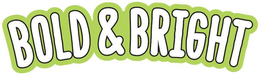 BOLD & BRIGHT trademark