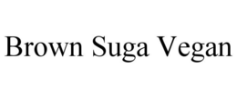 BROWN SUGA VEGAN trademark