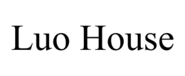 LUO HOUSE trademark