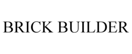 BRICK BUILDER trademark