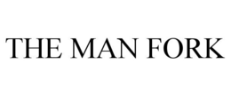 THE MAN FORK trademark