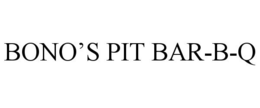 BONO'S PIT BAR-B-Q trademark