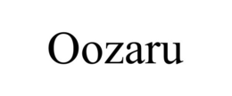OOZARU trademark