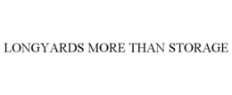 LONGYARDS MORE THAN STORAGE trademark
