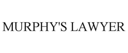MURPHY'S LAWYER trademark
