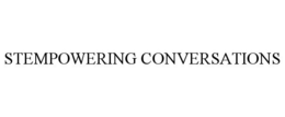 STEMPOWERING CONVERSATIONS trademark