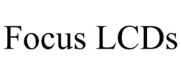 FOCUS LCDS trademark