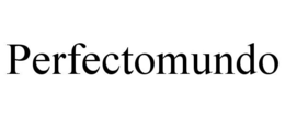 PERFECTOMUNDO trademark
