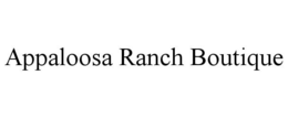 APPALOOSA RANCH BOUTIQUE trademark