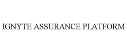 IGNYTE ASSURANCE PLATFORM trademark