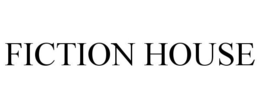 FICTION HOUSE trademark