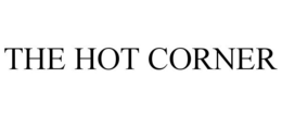 THE HOT CORNER trademark