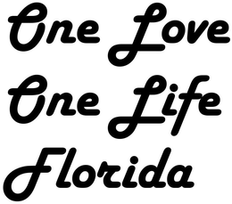 ONE LOVE ONE LIFE FLORIDA trademark
