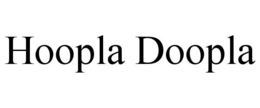 HOOPLA DOOPLA trademark