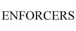 ENFORCERS trademark