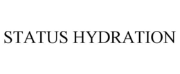 STATUS HYDRATION trademark