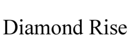 DIAMOND RISE trademark