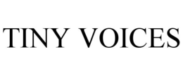 TINY VOICES trademark