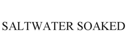 SALTWATER SOAKED trademark