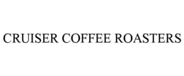 CRUISER COFFEE ROASTERS trademark