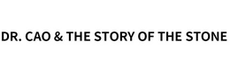 DR. CAO & THE STORY OF THE STONE trademark