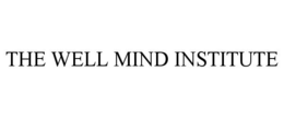 THE WELL MIND INSTITUTE trademark