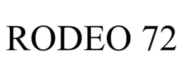 RODEO 72 trademark
